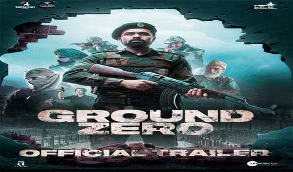 इमरान हाशमी की फिल्म ‘ग्राउंड ज़ीरो’ का ट्रेलर रिलीज