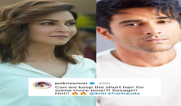 कृति खरबंदा के शॉर्ट हेयर लुक पर मोहित हुये पुलकित सम्राट