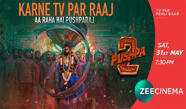 ज़ी सिनेमा पर 31 मई को होगा ‘पुष्पा 2 : द रूल’ का टेलीविजन प्रीमियर