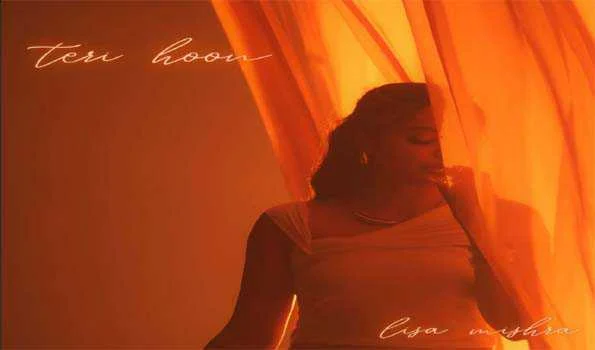 गायिका और अभिनेत्री लीज़ा मिश्रा ने अपना नया सिंगल ‘तेरी हूँ’ रिलीज़ किया