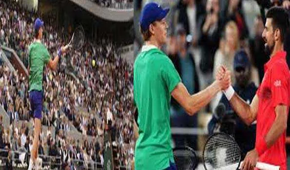 सिनर ने जोकोविच को हराकर रोलांड-गैरोस फाइनल में प्रवेश किया