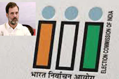 राहुल गाँधी शपथ पत्र के साथ शिकायत करें या आरोप लगाना बंद करें : चुनाव आयोग